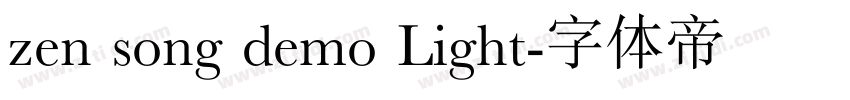 zen song demo Light字体转换 zen song demo Light字体转换